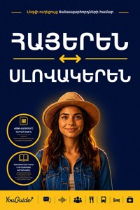 The Language Guide for Travelers - Armenian to Slovak - YouGuide - ebook