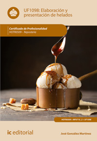 Elaboración y presentación de helados. HOTR0509 - José González Martínez - ebook