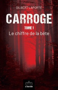 Carroge - Tome 1 - Laporte Gilbert - ebook