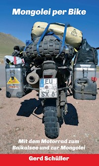 Mongolei per Bike - Gerd Schüller - ebook