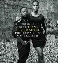 Mark Seliger - On Christopher Street: Transgender Stories - Seliger Mark - książka