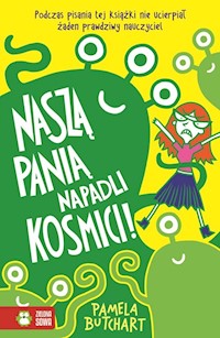 Naszą Panią napadli kosmici! - Butchart Pamela - książka
