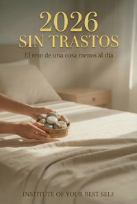 2026 Sin trastos - Equipo Institute of Your Best Self - ebook