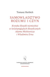 Samowładztwo rozumu i czyn - Herbich Tomasz - książka