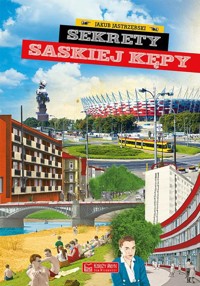 Sekrety Saskiej Kępy - Jakub Jastrzębski - książka