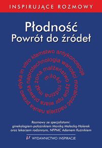 Płodność Powrót do źródeł -  - książka