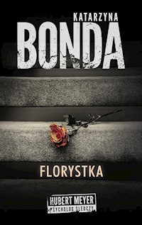 Florystka - Katarzyna Bonda - ebook + audiobook + książka