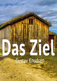 Das Ziel - Gustav Knudsen - ebook