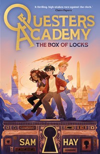 Questers Academy: The Box of Locks - Sam Hay - ebook