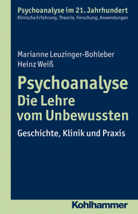Psychoanalyse - Die Lehre vom Unbewussten - Marianne Leuzinger-Bohleber - ebook