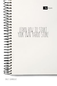 Learn How to Start Your Own Yahoo Store - Dale Carnegie - ebook
