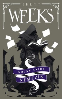 Anioł nocy. Nemezis. Kroniki Kylara. Tom 1 - Brent Weeks - książka