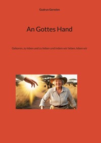 An Gottes Hand - Gudrun Gerwien - ebook