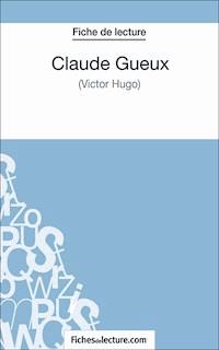 Claude Gueux - fichesdelecture.com - ebook