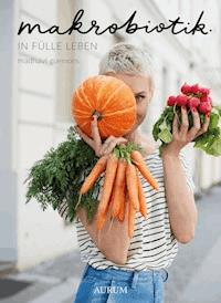 Makrobiotik - Madhavi Guemoes - ebook