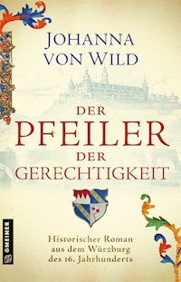 Der Pfeiler der Gerechtigkeit - Johanna von Wild - ebook