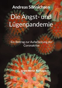Die Angst- und Lügenpandemie - Andreas Sönnichsen - ebook