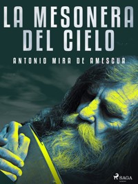 La mesonera del cielo - Antonio Mira de Amescua - ebook