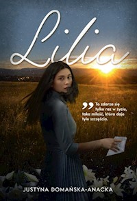 Lilia - Domańska-Anacka Justyna - ebook + książka