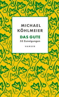 Das Gute - Michael Köhlmeier - ebook