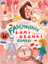 Fascynujące łamigłówki. Ciało - Dominika Dąbrowska - książka