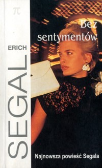 Bez sentymentów - Erich Segal - ebook