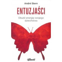 Entuzjaści - André Stern - książka