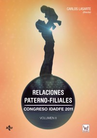 Relaciones paterno-filiales. - Carlos Lasarte Álvarez - ebook