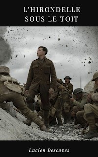 L'Hirondelle sous le Toit - Lucien Descaves - ebook