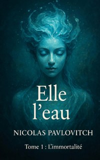 Elle l'eau - Nicolas Pavlovitch - ebook