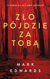 Zło pójdzie za tobą - Edwards Mark - ebook + książka