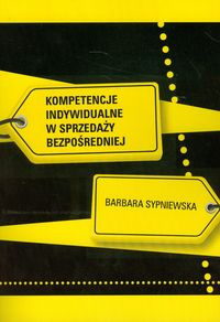 Kompetencje indywidualne w sprzedaży bezpośredniej - Sypniewska Barbara - książka