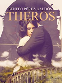 Theros - Benito Pérez Galdós - ebook