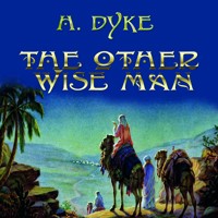 The Other Wise Man - Henry van Dyke - audiobook