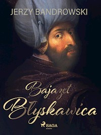 Bajazet Błyskawica - Jerzy Bandrowski - ebook