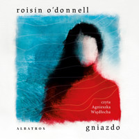 Gniazdo - Roisin O'Donnell - ebook + audiobook
