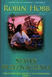 Statek przeznaczenia cz. 1: koniec lata, zima - Robin Hobb - ebook