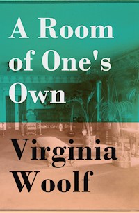 A Room of One's Own - Virginia Woolf - ebook