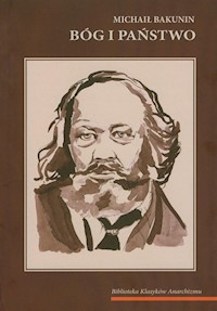 Bóg i państwo - Bakunin Michaił - książka