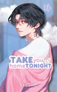 Take you home tonight - Alssyu . - ebook