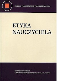 Etyka nauczyciela / KUL - zbiorowa praca - książka
