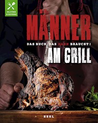 Männer am Grill - Oliver Sievers - ebook