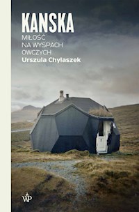 Kanska. Miłość na Wyspach Owczych - Chylaszek Urszula - ebook