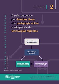 Diseño de cursos por grandes ideas, con pedagogía activa e integración de tecnologías digitales - Álvaro Hernán Galvis Panqueva - ebook