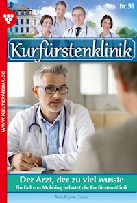 Der Arzt, der zu viel wusste - Nina Kayser-Darius - ebook