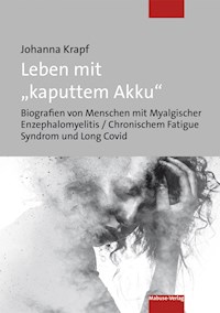 Leben mit "kaputtem Akku" - Johanna Krapf - ebook