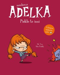 Mordercza Adelka Piekło to inni - Tan Mr, Prickly Miss - książka