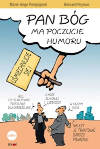 Pan Bóg ma poczucie humoru - Pompignoli Marie-Ange, Peyrous Bernard - książka
