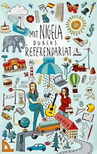 Mit Nigela durchs Referendariat - Nicole Lüke - ebook
