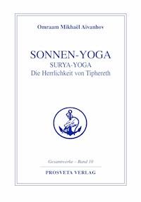 Sonnen-Yoga - Omraam Mikhael Aivanhov - ebook